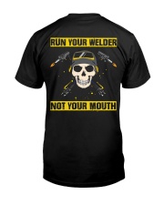 DON'T RUN YOUR MOUTH Classic T-Shirt back