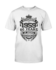 HAPPY BIRTHDAY NOVEMBER 1959 Classic T-Shirt front
