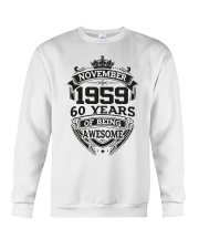 HAPPY BIRTHDAY NOVEMBER 1959 Crewneck Sweatshirt thumbnail