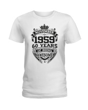 HAPPY BIRTHDAY NOVEMBER 1959 Ladies T-Shirt thumbnail