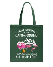 WHAT HAPPENS AT THE CAMPGROUND Tote Bag thumbnail
