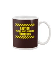 CAUTION ABOUT SHOOL BUS DRIVERS Mug thumbnail