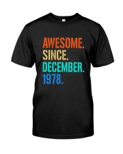 AWESOME SINCE DECEMBER 1978 Classic T-Shirt front