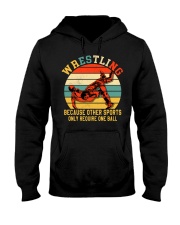 Wrestling Not Require One Ball Hooded Sweatshirt front