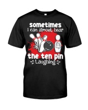 Bowling The Ten Pin Laughing Classic T-Shirt front