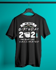 My 86th Birthday The Year I Got Vaccinated Classic T-Shirt lifestyle-mens-crewneck-front-3