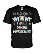 The best kind of mom raise Dental Hygienist V-Neck T-Shirt tile