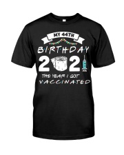 My 44th Birthday The Year I Got Vaccinated Premium Fit Mens Tee tile