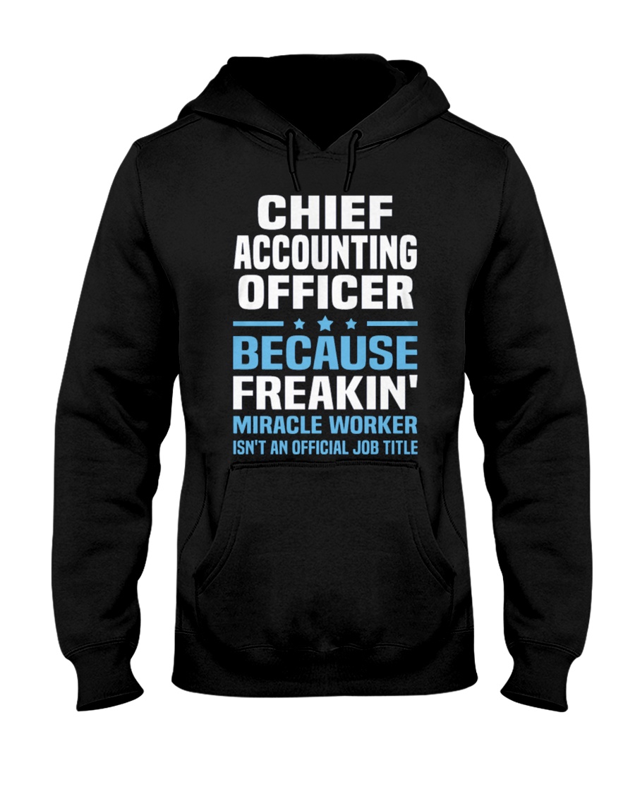 Chief Accounting Officer 3 1 Hooded Sweatshirt