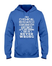 Chemical Research Engineer Hooded Sweatshirt front