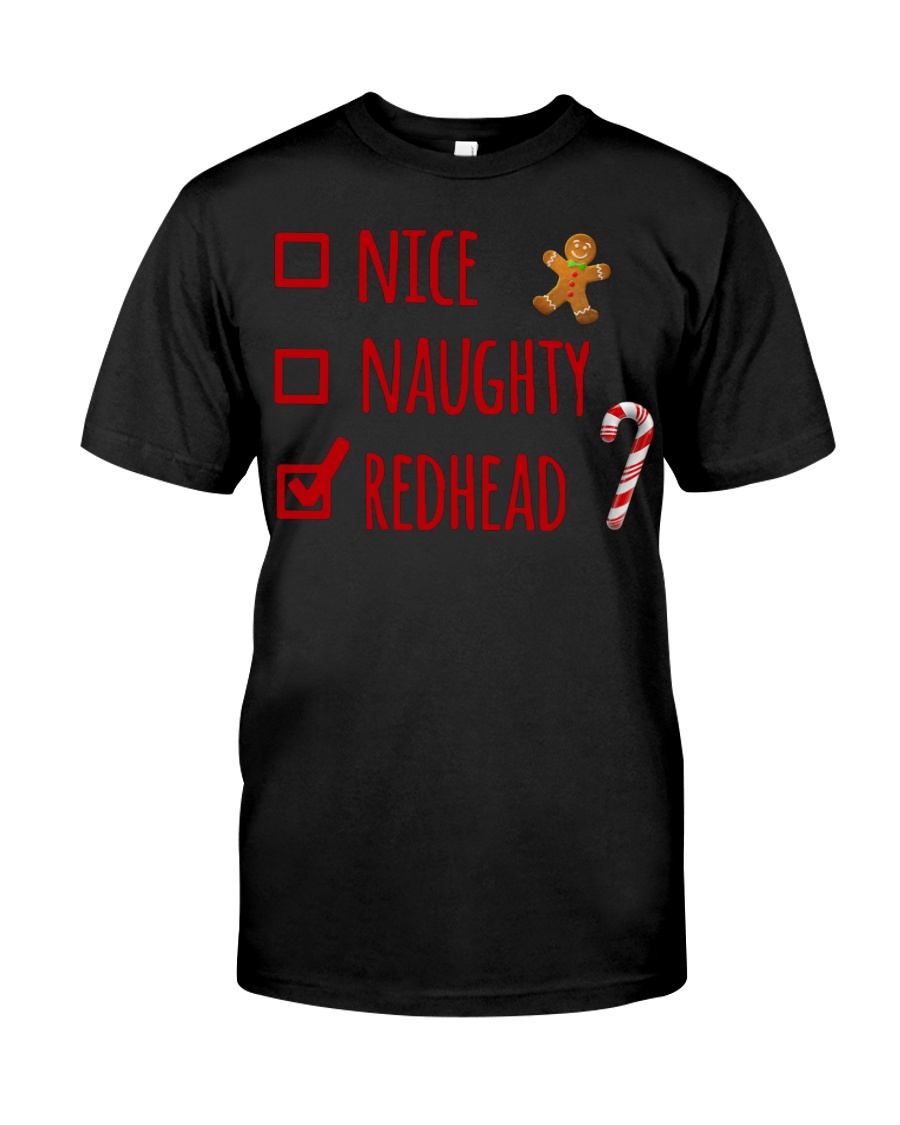Nice Naughty Redhead Christmas sweater Classic T-Shirt