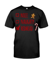 Nice Naughty Redhead Christmas sweater Classic T-Shirt front