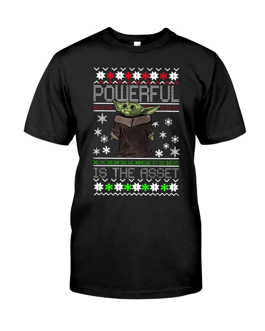 Powerful is the asset Christmas Baby Yoda shirt Classic T-Shirt
