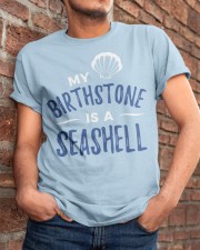 My birthstone is a seashell Island Jay shirt Classic T-Shirt apparel-classic-tshirt-lifestyle-26