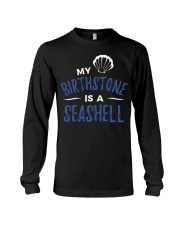 My birthstone is a seashell Island Jay shirt Long Sleeve Tee thumbnail