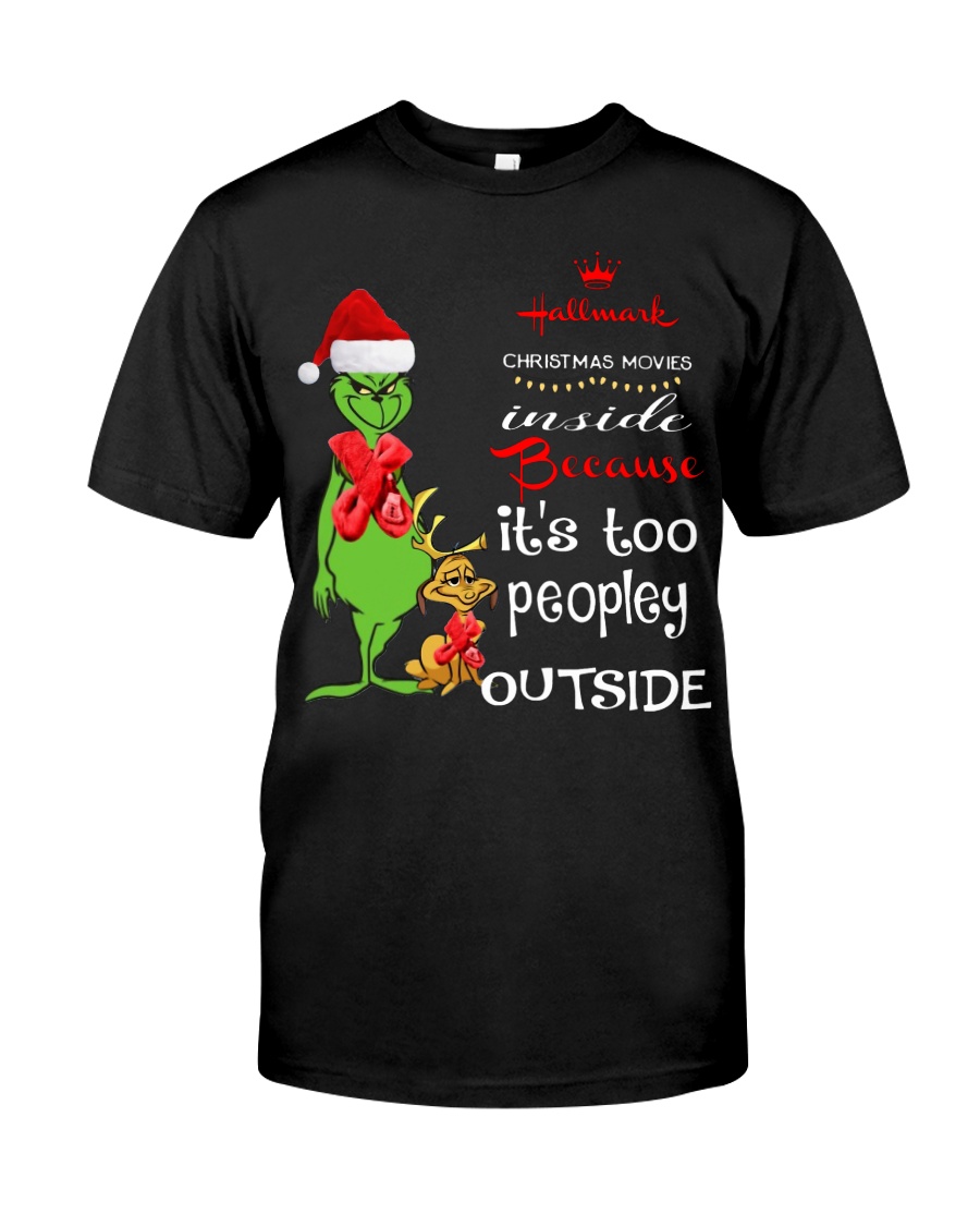 Grinch Hallmark Christmas Movies inside shirt Classic T-Shirt