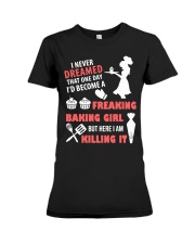 I Never Dreamed That One Day I Become Baking Girl Premium Fit Ladies Tee thumbnail