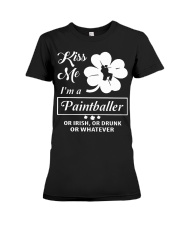 Kiss Me I'm A Paintballer Or Irish Or Drunk Premium Fit Ladies Tee thumbnail