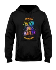 Enough Is Enough - Black Lives Matter Hooded Sweatshirt tile