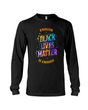 Enough Is Enough - Black Lives Matter Long Sleeve Tee tile