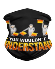 You wouldn't Understand Neck Gaiter thumbnail