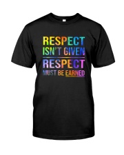 Respect Isnt Given Respect Must Be Earned Premium Fit Mens Tee thumbnail
