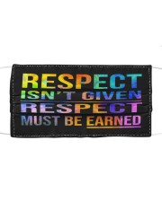 Respect Isnt Given Respect Must Be Earned Cloth face mask thumbnail
