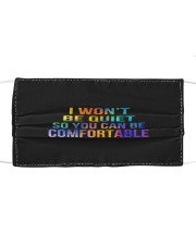 I Won't Be Quiet So You Can Be Comfortable Cloth face mask thumbnail
