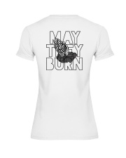 May They Burn Premium Fit Ladies Tee thumbnail