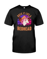 Rock it like a Redhead Classic T-Shirt front