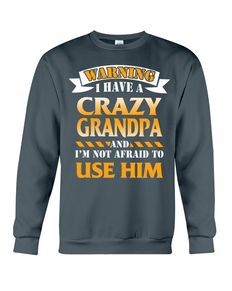 Crazy Grandpa Crewneck Sweatshirt