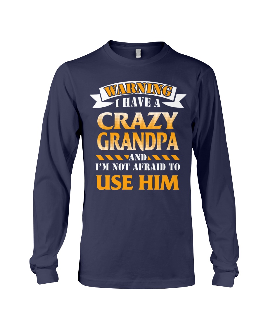 Crazy Grandpa Long Sleeve Tee