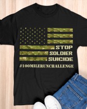 100 MILE CHALLENGE STOP SOLDIER SUICIDE Classic T-Shirt apparel-classic-tshirt-lifestyle-front-154