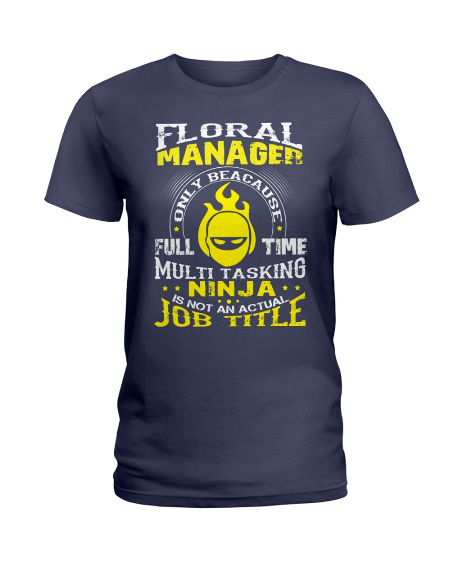 FLORAL MANAGER Ladies T-Shirt