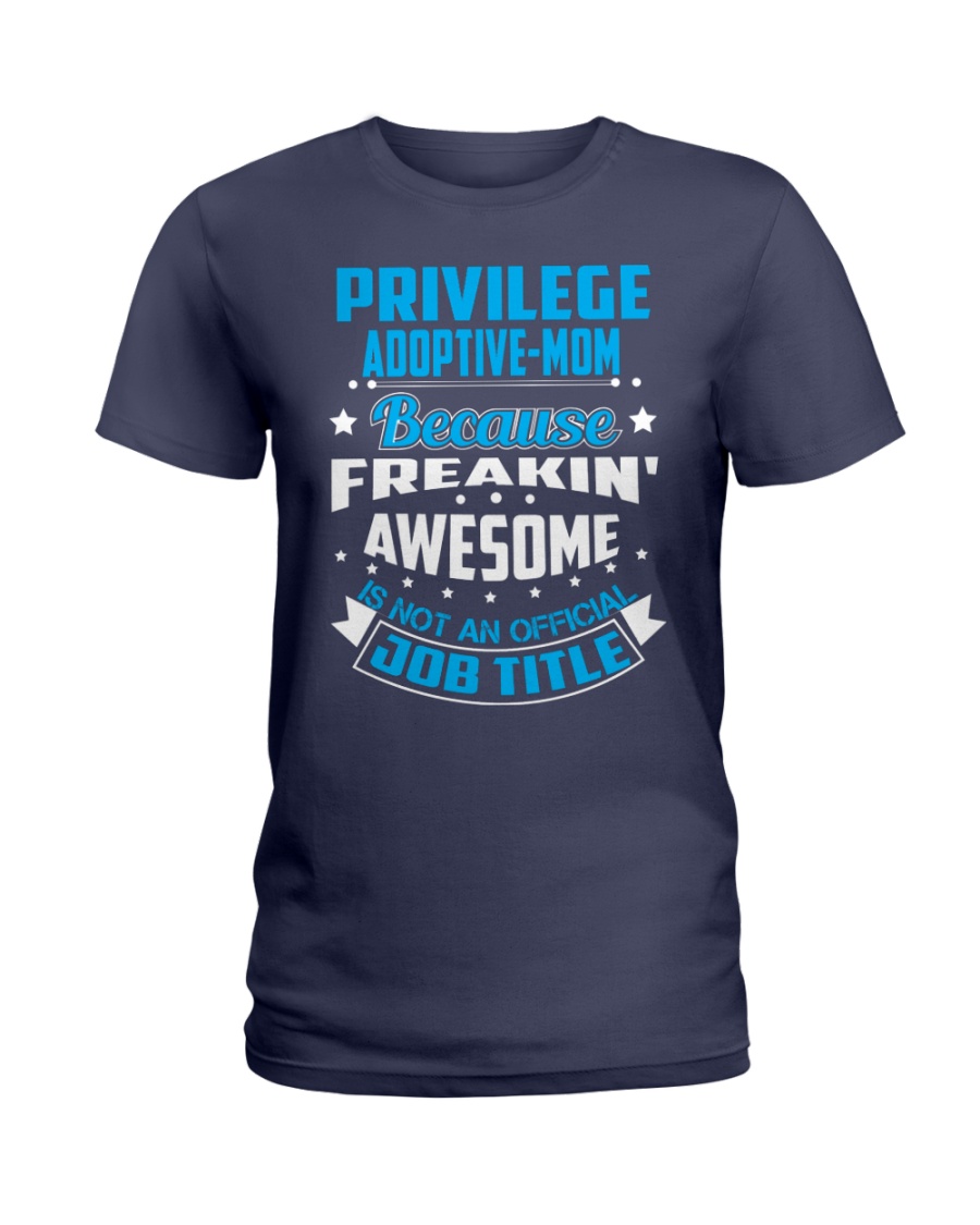 PRIVILEGE ADOPTIVE-MOM Ladies T-Shirt