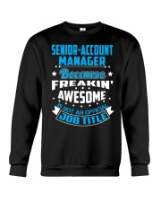 SENIOR-ACCOUNT MANAGER Crewneck Sweatshirt thumbnail