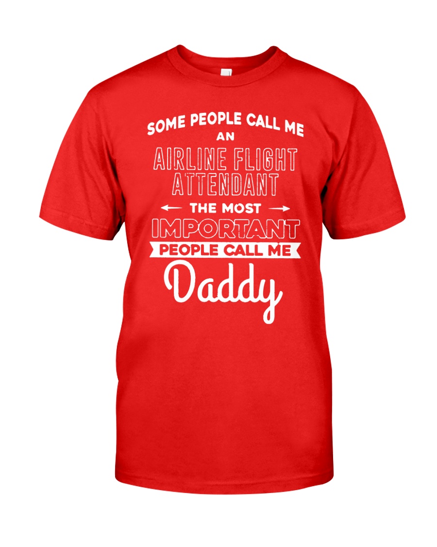 Flight Attendant Daddy Shirts Classic T-Shirt