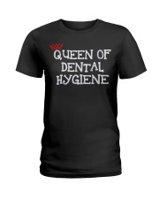 QUEEN DENTAL HYGIENE T-shirt Ladies T-Shirt thumbnail