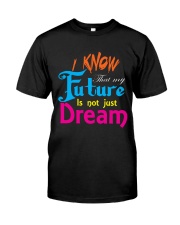 Future Dream T-Shirt font design Premium Fit Mens Tee thumbnail