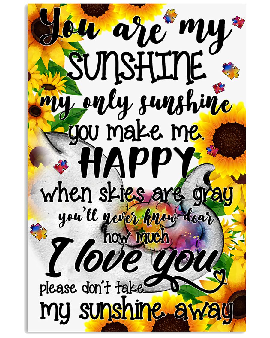 You are my sunshine - Autism Awareness 24x36 Poster
