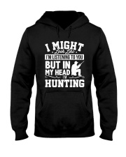 MY HEAD I'm HUNTING Hooded Sweatshirt thumbnail