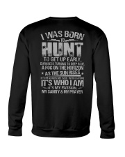 I Was Born To Hunt Crewneck Sweatshirt thumbnail