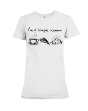 I'm a simple woman Premium Fit Ladies Tee thumbnail