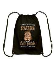 I Have Two Titles Mom And Cat Mom Drawstring Bag tile
