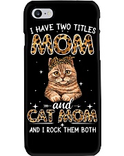 I Have Two Titles Mom And Cat Mom Phone Case tile