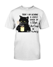 Today I Wearing A Lovely Classic T-Shirt front
