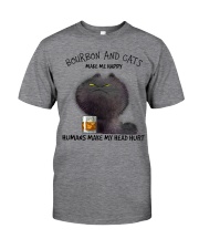 Bourbon And Cats Make me Happy Classic T-Shirt front