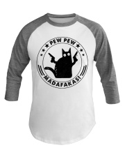 Pew Pew Madafakas  Baseball Tee tile