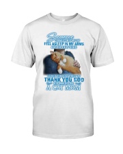Someone Crawled Into My Lap Classic T-Shirt front