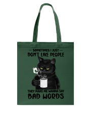 Sometimes I Just Don't Like People Tote Bag tile